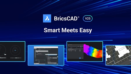 Tingkatkan Desain Anda dengan BricsCAD V25: Fitur Baru untuk Masa Depan yang Lebih Efisien